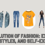 The Evolution of Fashion: Exploring Trends, Styles, and Self-Expression
